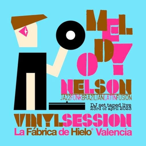 MELODY NELSON - VINYL SESSION - FÁBRICA DE HIELO