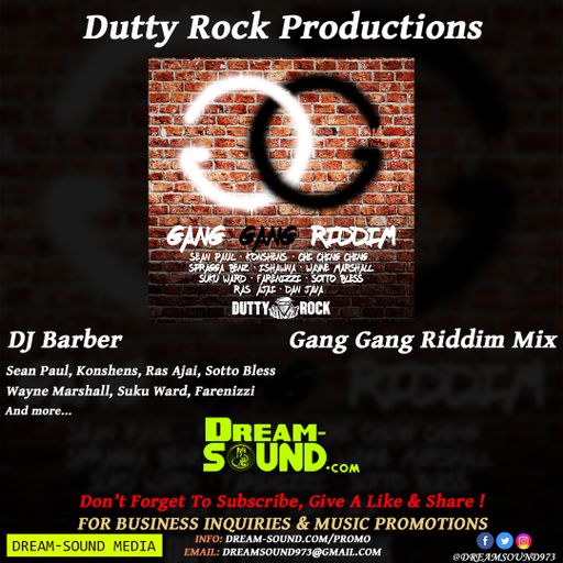 DJ Barber - Gang Gang Riddim Mix