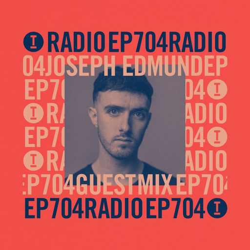 Toolroom Radio EP704 - Joseph Edmund Guest Mix
