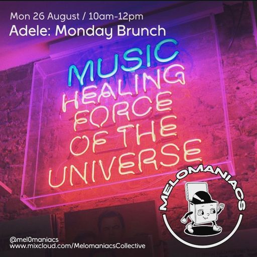 Adele // Monday Brunch // 26.08.24 // Melomaniacs