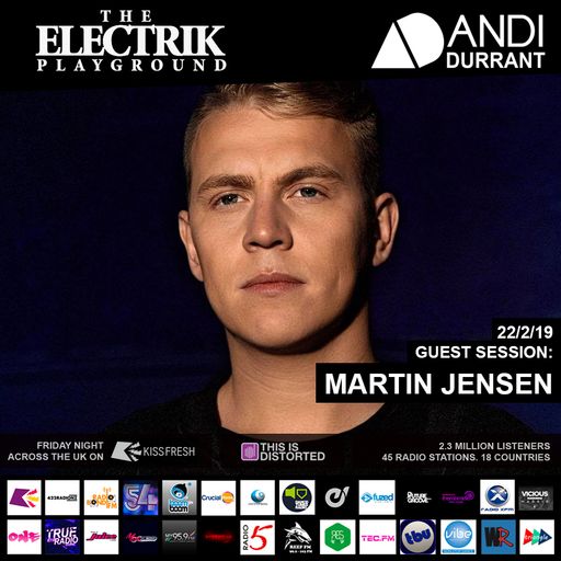 Electrik Playground 22/2/19 inc. Martin Jensen Guest Mix