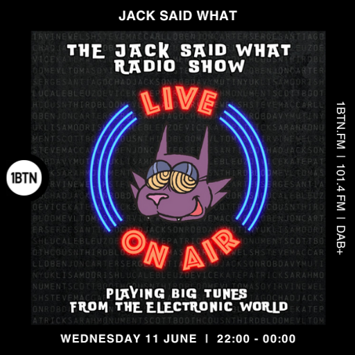Jack Said What - 11.06.25