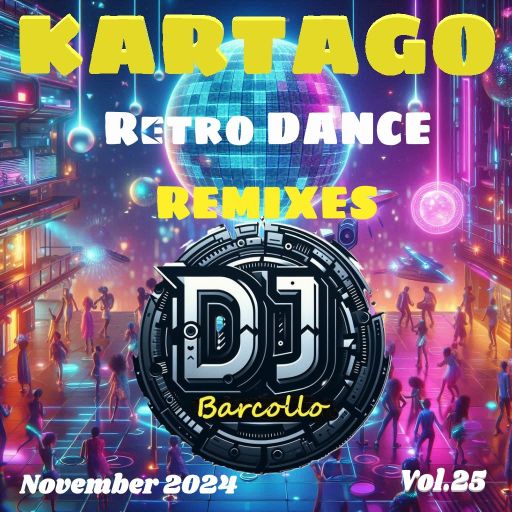 Kartago Retro Dance Remixes vol.25 November 2024