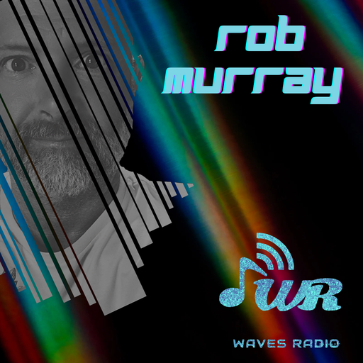 ROB MURRAY Return Sessions for WAVES Radio #24