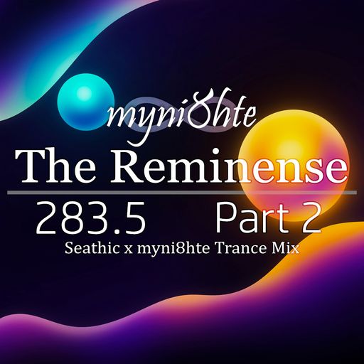 The Reminense 283.5 - Part 2