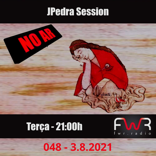 JPedra Session 048 - 3.8.2021
