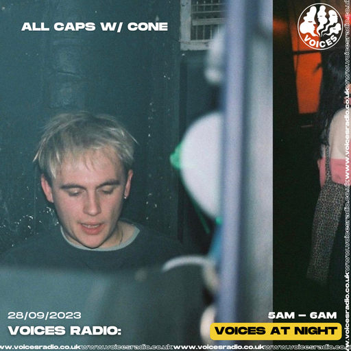 All Caps w/ Cone - 28/09/23 - Voices Radio