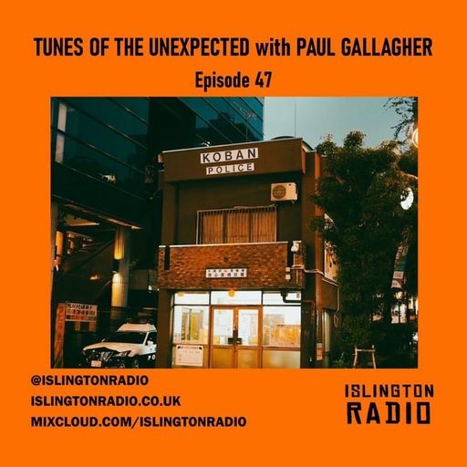 Tunes of the Unexpected with Paul Gallagher (28/10/2021)
