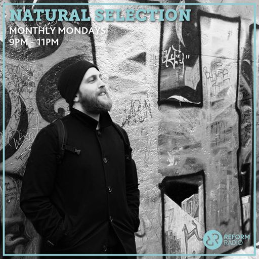 Natural Selection w/ Horace James 15th May 2023