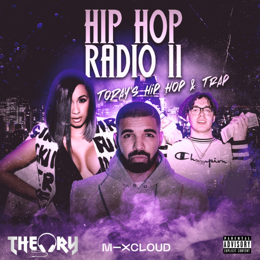 HIP HOP RADIO 11 - TODAY'S HIP HOP & TRAP