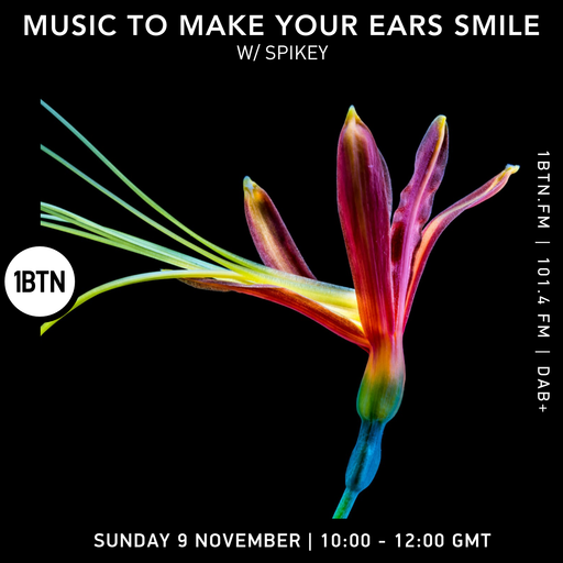 Music To Make Your Ears Smile w/ Spikey - 09.11.25