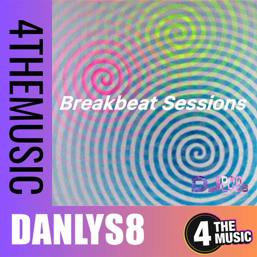 Danlys8 on 4TheMusic - Breakbeat Sessions