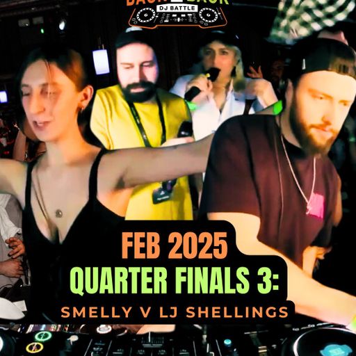 FEB BATTLE 2025 B2B DJ Battle [Quarter 2] - Smelly & LJ Shellings