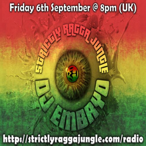 DJ Embryo - Strictly Ragga Jungle Radio Live 12