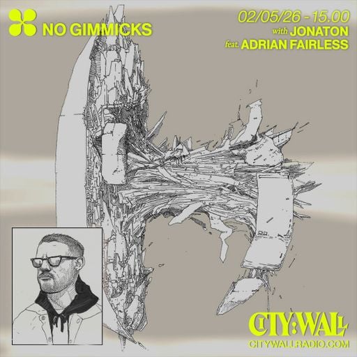 No Gimmicks w/ Jonaton Feat. Adrian Fearless - May 2026
