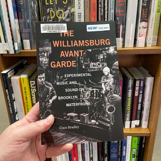 Polley Music Library Show: The Williamsburg Avant Garde