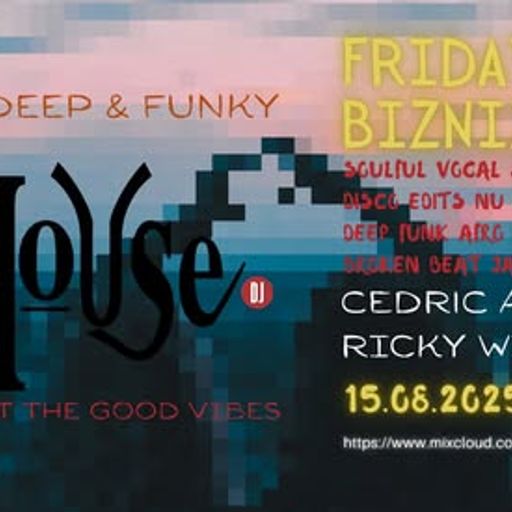 Hype House - Friday Nite Biznizz...- Ricky Williams - 15-8-25