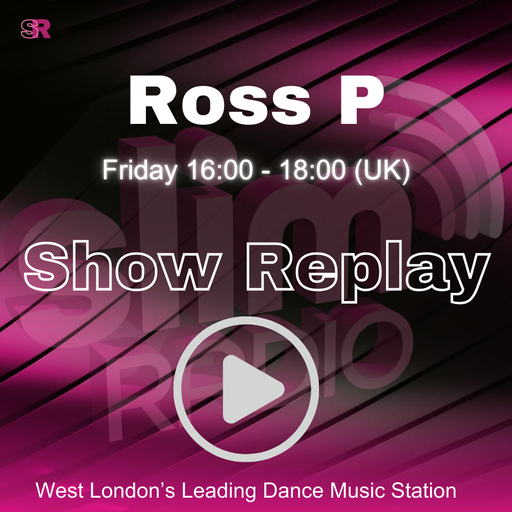 27-03-2026 - Ross P - Slim Radio