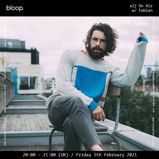 A2J On Air w/ Fabïan - 05.02.21