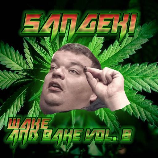 WAKE & BAKE VOL. 8
