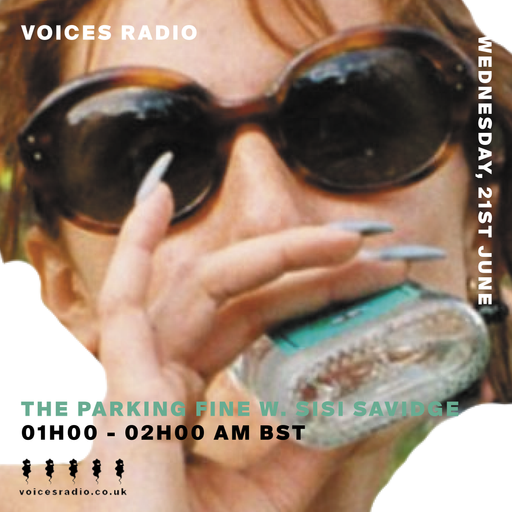 The Parking Fine w/ Dj Sisi Savidge - 21/06/23