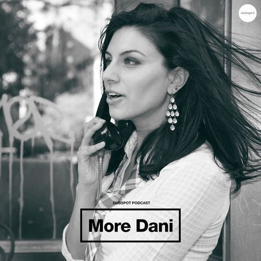 Dubspot Radio w/ More Dani