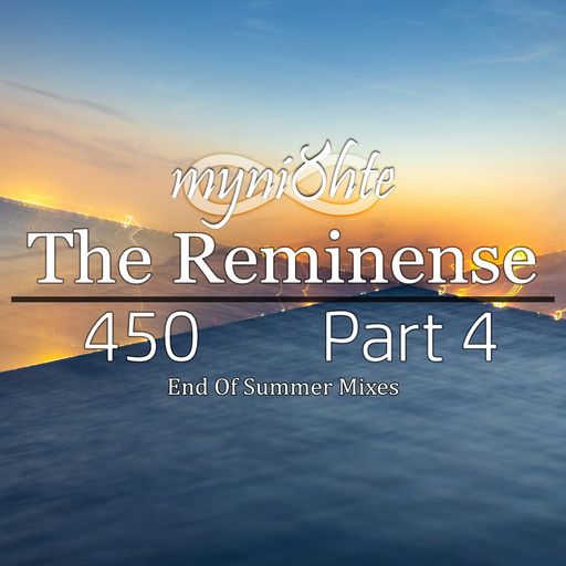 The Reminense 450 - Part 4