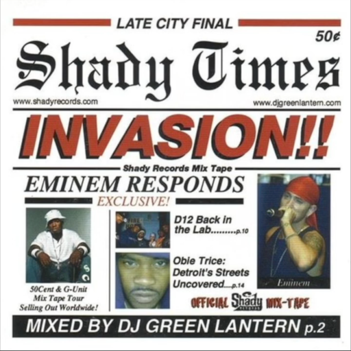 DJ Green Lantern - Invasion (Part I & II) Shady Times  & Conspiracy Theory (2002-2003)