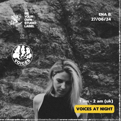 Be Your Own Studio w/ Ena B - 27/06/24 - Voices Radio