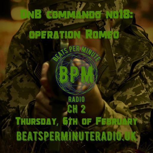 Biscuit- Drum and Bass Commando 18- Operation Romeo- Live on Beats per Minute Radio 2- 6.2.2025