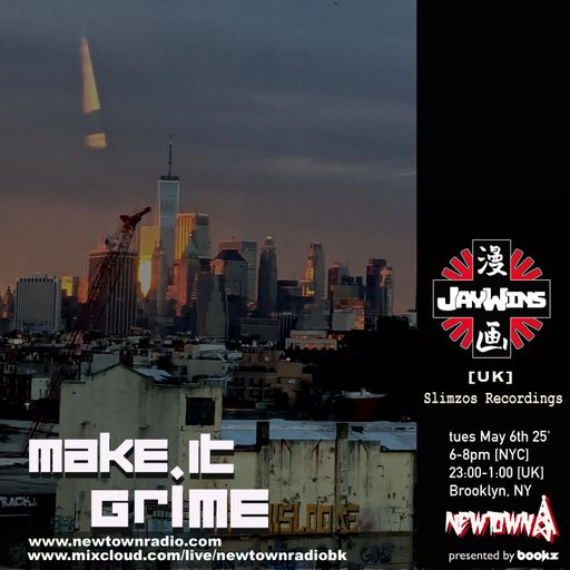 MAKE IT GRIME with Bookz, guest mix from Jay Wins [ UK ] 050625