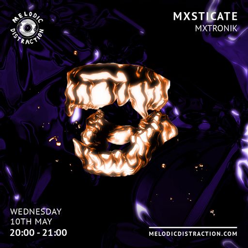 MXSTICATE with MXTRONIK (May '23)