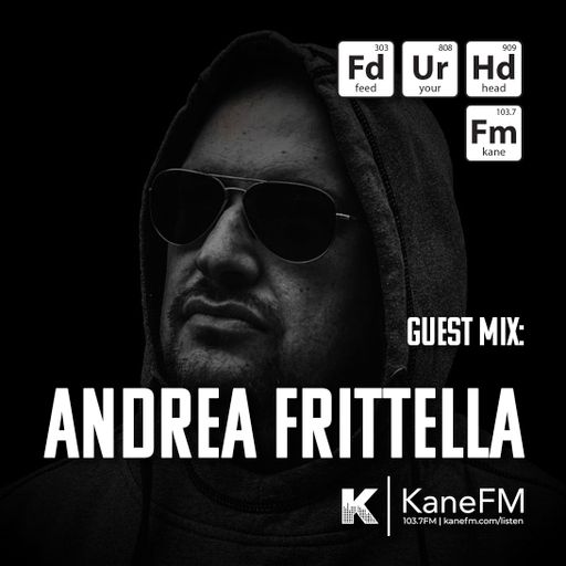 Kane FM : Feed your Head with the Scott Hutchinson & guest mix from Andrea Frittella