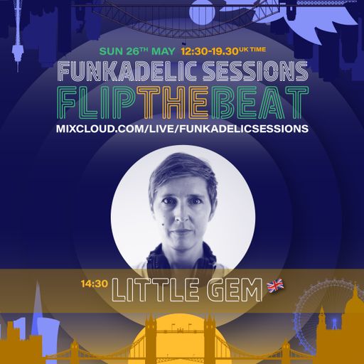 Little Gem - Funkadelic Sessions | FLIP THE BEAT - 26-MAY-2024