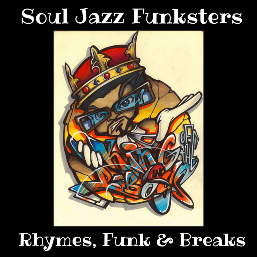 Soul Jazz Funksters - Rhymes, Funk & Breaks
