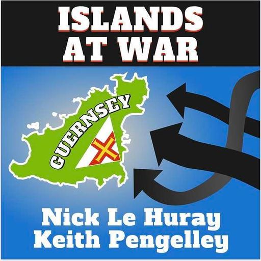 Keith Pengelley and Nick Le Huray - Islands At War - October 1941