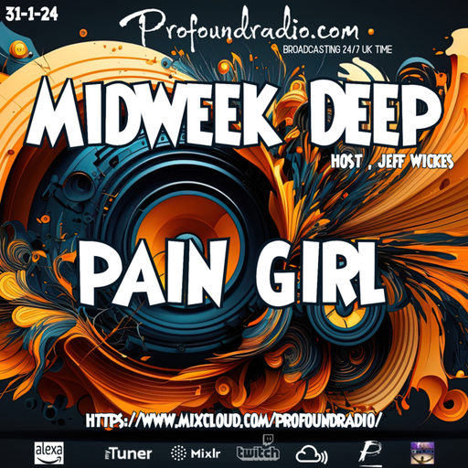 MIDWEEK SESSION Profound Radio 31-1-24