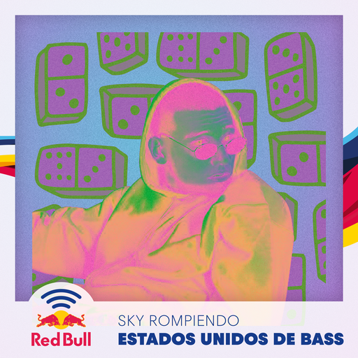 Sky Rompiendo (Set 2) - Estados Unidos de Bass