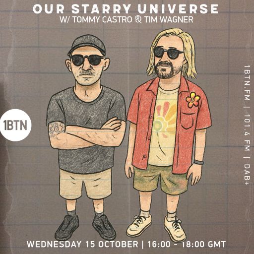 Our Starry Universe w/ Tommy Castro & Tim Waagner - 15.10.25
