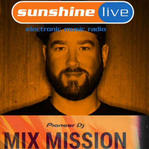 Tapesh - Sunshine Live Pioneer DJ Mix Mission