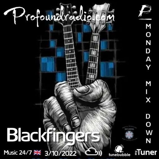 BLACKFINGERS JOURNEYS TO UTOPIA #8 ON MONDAY MIXDOWN 03/10/22