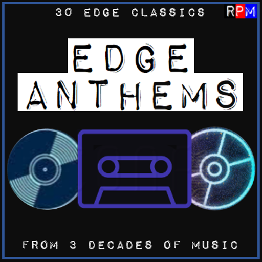 EDGE ANTHEMS