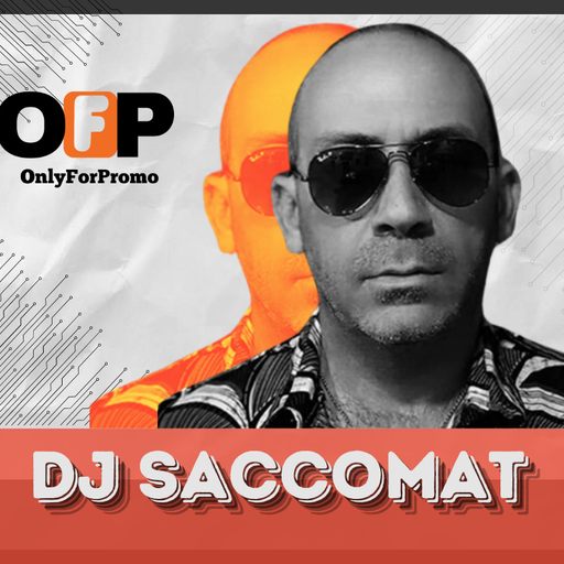 Dj Saccomat #008 / Dj Resident OnlyForPromo