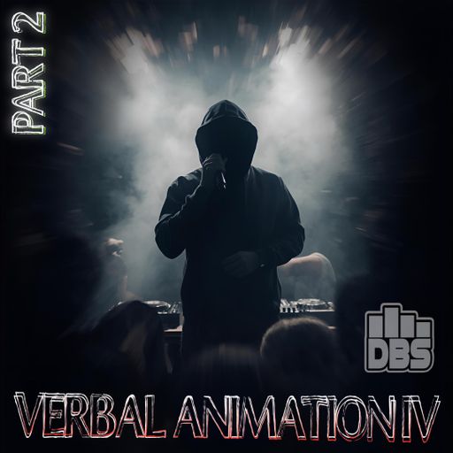 VERBAL ANIMATION IV Part 2 - Sunday Early Bird Show on drumbase.space [11/16/2025]