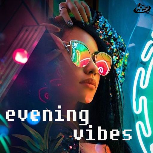 Evening Vibes