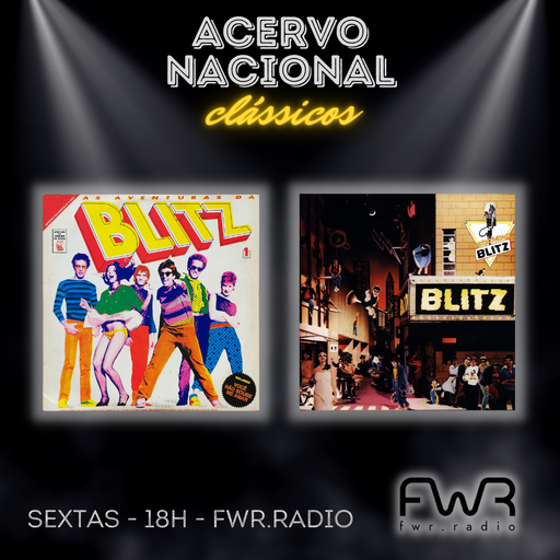 Acervo Nacional Clássicos - Blitz - As Aventuras da Blitz - Radioatividade - 2.12.2022