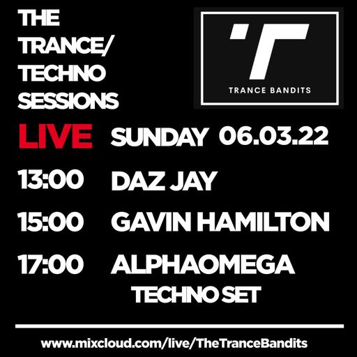 Manz TRANCE BANDITS Sunday 6th March Techno Mix 2022