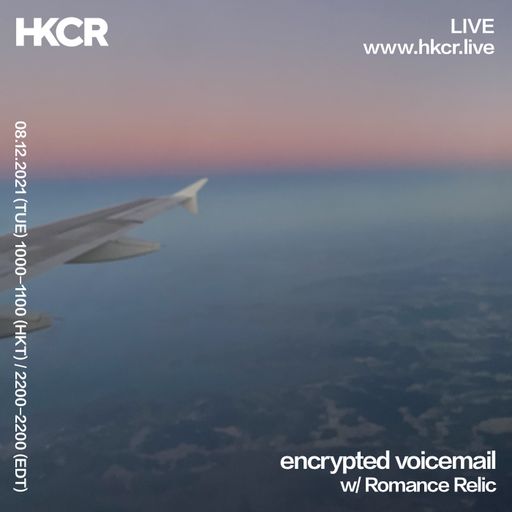 encrypted voicemail w/ Romance Relic - 08/12/2021