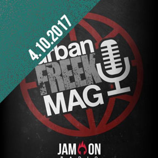 FreeK Urban Mag | 4.10.17 | jr. thedarknight & DJ Tommy D