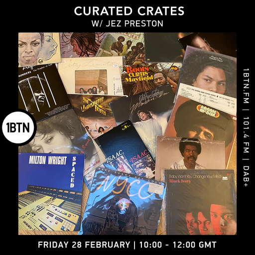 Curated Crates w/ Jez Preston - 28.02.25